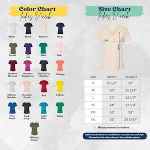 The image is a color chart and size chart for ladies v-neck t-shirts. The color chart displays various color options such as white, black, natural, navy, forest green, olive, mint, pink, peach, red, yellow, light blue, dark grey, and light blue. The size chart shows the measurements for different sizes, including S, M, L, XL, XXL, and additional measurements for the width and length. The chart also includes a note that not all colors are available for every size and style.