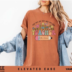 Comfort Colors Teacher Shirt,Teach Them Love Them Watch Them Grow Tee,Custom Teacher Shirt,Teacher Gift,Teacher Appreciation,Back To School