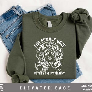 Comfort Colors The Female Gaze Petrify The Patriarchy Shirt, Snake Face Shirt, Horror Movie Shirt, Medusa Sweatshirt, Mythologic Medusa Tee