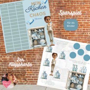 May include: A set of illustrated kitchen-themed printables with the text "MEIN Küchen CHAOS" and "Sparspiel". The design includes a cartoon woman, a dishwasher graphic, and a grid for tracking. The background is a brick wall.