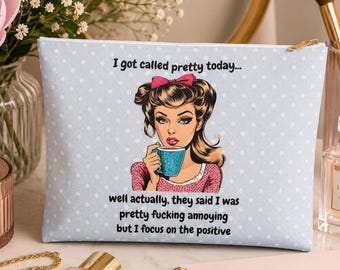 Pop Art Woman Zippered Pouch: Sarcastic Quote Cosmetic Bag