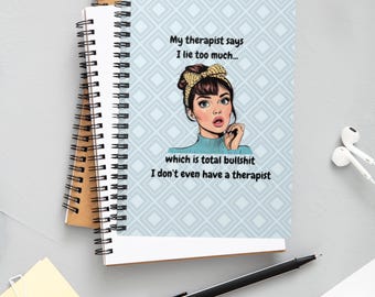 Sarcastic Pop Art Notebook: Funny Therapist Quote, Sassy Journal