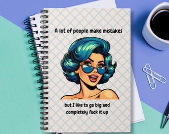 Funny Pop Art Woman Notebook: Sarcastic Quote Journal, Humor Gift