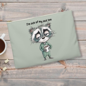 Funny Raccoon Zipper Pouch: Cheeky Sarcastic Makeup Bag