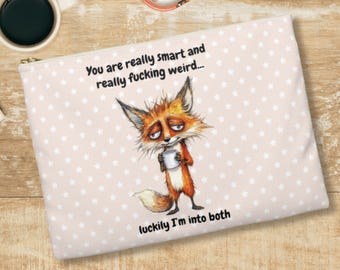 Funny Fox Makeup Bag, Sarcastic Weird Friend Gift, Fox Lover Cosmetic Pouch, Coffee Humor Zipper Bag, Adult Humor Gift for Women