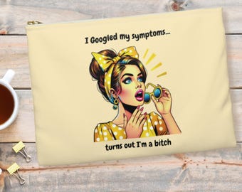 Funny Makeup Organizer Pouch with Pop Art Girl, Sarcastic Quote Cosmetics Bag Cheeky Gift for Her Funny Zipper Pouch Travel Bag