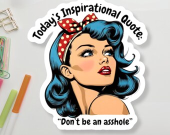 Snarky Pop Art Woman Sticker: Funny Sassy Quote Decal
