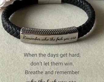 Self Reminder-Remember Who The F*ck You Are Bracelet,Engraved Bracelet Jewelry,Birthday Gift for Her,Christmas Gift,Inspirational Bracelet