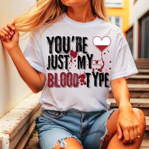 You&#39;re just my blood type, Helloween, Digital download, halloween shirt, spooky season, halloween party, Vampire lips,png, retro png design