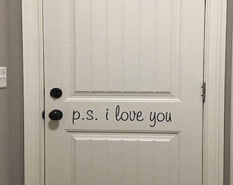 PS i love you door decal 20 x 5