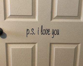 PS i love you decal 10 x 4