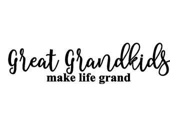 Free Free Grandkids Make Life Grand Svg 763 SVG PNG EPS DXF File