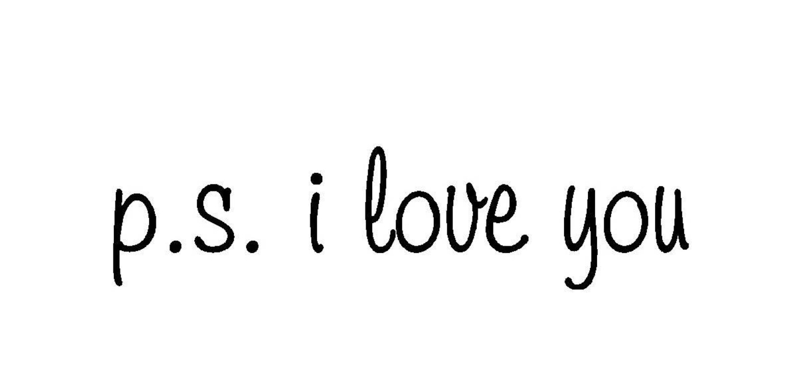 PS I Love You Decal 10 X 4 Etsy