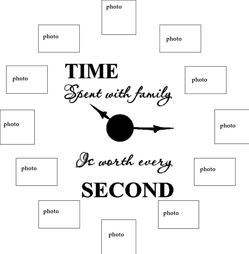 Photo Wall Clock Decal Time Spent With Family or Family Time Etsy