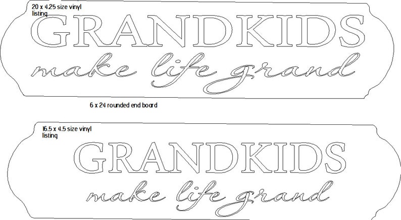 Grandkids Make Life Grand DECAL ONLY 20 x 4.25 one or two colors image 2