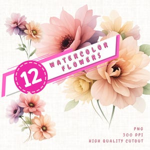 May include: A watercolour illustration of various flowers in shades of pink, peach, and yellow, with green foliage. The image includes the text "WATERCOLOR FLOWERS" and "12". The image is labelled "PNG 300 DPI HIGH QUALITY CUTOUT".