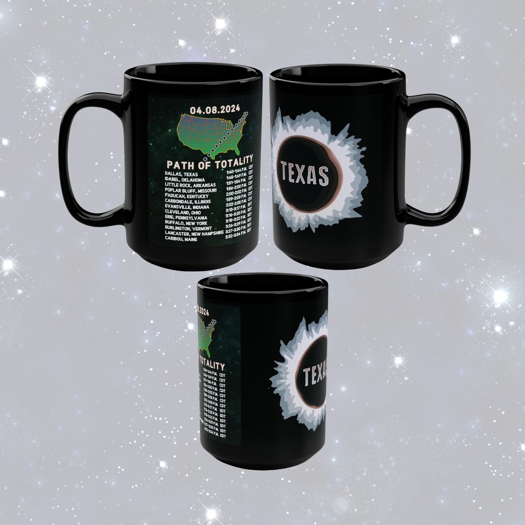 Total Solar Eclipse 2024 Black Mug, 15oz, Eclipse Party Favor, Texas ...