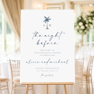 Pode incluir: Um cartaz branco com texto azul e um gráfico de palmeira anunciando "a noite anterior" a um jantar de ensaio para celebrar Alicia e Michael em quatorze de agosto de dois mil e vinte e seis no The Palms.