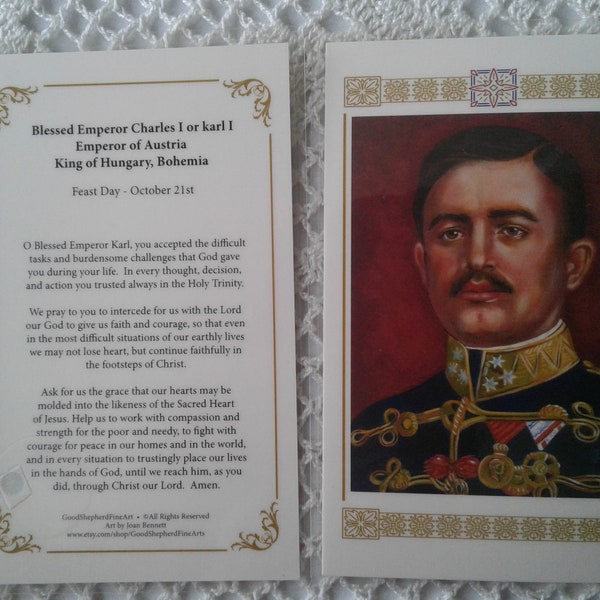 Charles I, Karl I Laminated Relic Holy-Prayer Cards, Warm White Card Stock, Image from my Signed Original, Acrylic Painting, Patron Saint