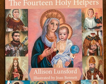 The Fourteen Holy Helpers Illustrated Catholic Children's Book, Recent Published Catholic Children's Book, New Release Children's Book,