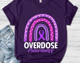 Overdose Awareness Shirt,Overdose Purple Ribbon Shirt,Overdose Warrior Shirt,Drug Prevention Shirt,Addiction Recovery UNYC06
