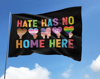 Hate Has No Home Here House Flag, Black Lives Matter Flag, LGBTQ Human Rights Flag, Home Decor Flag SKVJ20