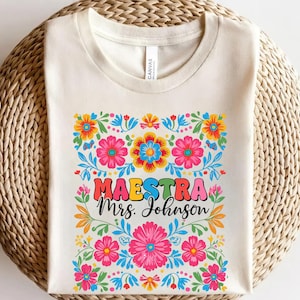 Custom Maestra shirt Personalized Maestra Gift Back to school Spanish teacher gift Mexican flower Maestra floral bilingual shirt UNZ521