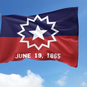 May include: A red, white, and blue flag with a white star and a circle of white stars. The flag has the text "JUNE 19, 1865" on it.