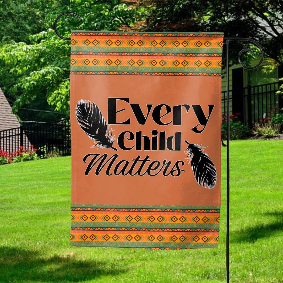 Every Child Matters Flag, Every Child Awareness Flag Flag, Honoring ...