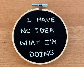 Hand stitched, embroidery completed wall art, funny art, sarcastic art, completed embroidery hoops, embroidery art, embroidered wall art