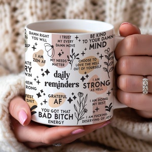 Swear Daily Reminder, Affirmation Mug Gift, Inspirational Tea Mug, Vulgar Morning Motivational Mug, Positive Vibes, Bad Bitch, Self Love Cup