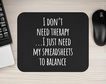 Spreadsheet Humor Mousepad for Excel Lover Gift for Funny Desk Accessory for Quirky Office Mat for Spreadsheet Enthusiast Gift for Excel Fan