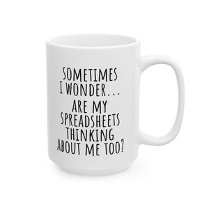 Taza con hoja de cálculo de Excel, regalo de nerd para contable, regalo para jefe, taza de café con hoja de cálculo, taza de contabilidad, regalo de analista de datos, taza divertida de Excel imagen 9