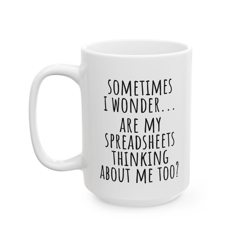 Taza con hoja de cálculo de Excel, regalo de nerd para contable, regalo para jefe, taza de café con hoja de cálculo, taza de contabilidad, regalo de analista de datos, taza divertida de Excel imagen 8