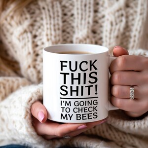 Funny Beekeeper Mug Backyard Beekeeping Beekeeper Gift For Beekeeper Joke Beekeeper Mug For Beekeeper Lover Mug Gift For Women Bee Gift Idea image 2