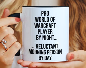 World of Warcraft Mug, World of Warcraft Gift, World of Warcraft Gamer Gift, Funny Birthday Gift, Funny Gaming Lover Mug, WOW Gift, WOW