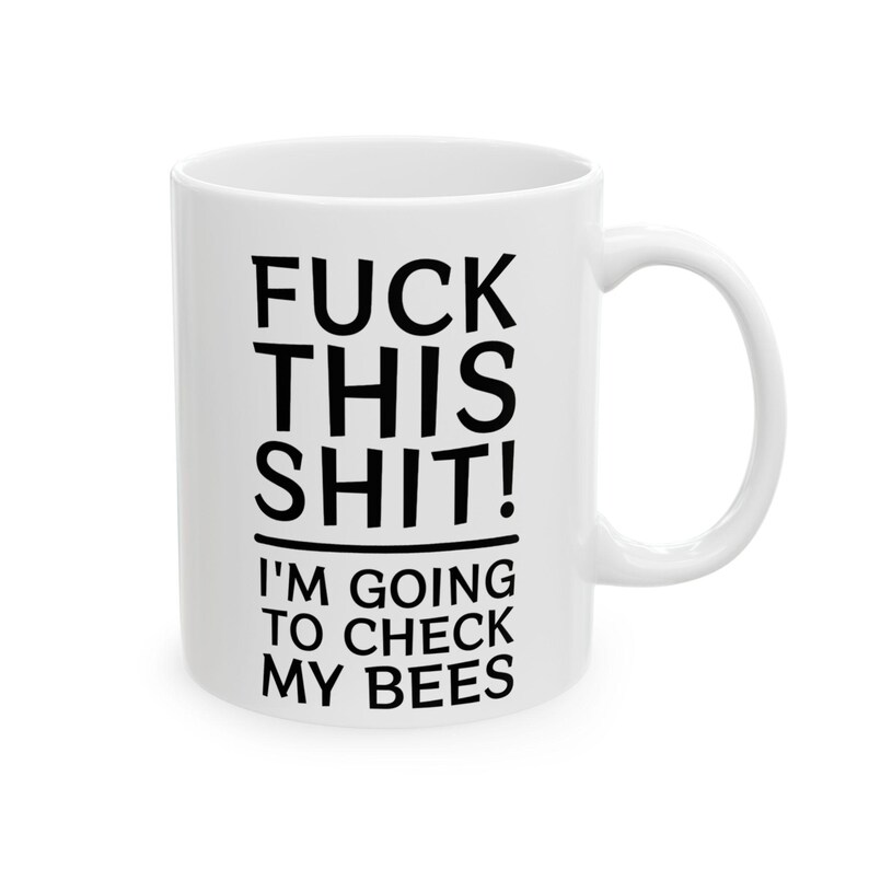 Funny Beekeeper Mug Backyard Beekeeping Beekeeper Gift For Beekeeper Joke Beekeeper Mug For Beekeeper Lover Mug Gift For Women Bee Gift Idea image 7