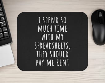 Funny Spreadsheet Mousepad, Quirky Desk Accessory, Excel Humor Office Gift for Data Analyst  Unique Mousepad for Coworkers Office Desk Decor