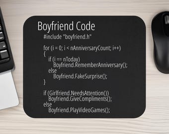 Boyfriend Code Mouse Pad | Sarcastic Programmer Desk Decor | Funny Tech Accessory | Coding Lines Gift for Him