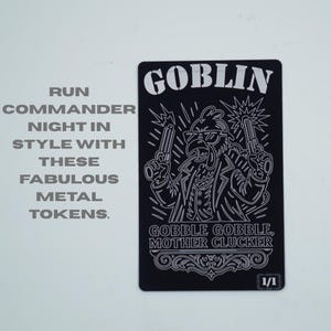 Commander Goblin Token - EDH Accessory - Laser Engraved Metal Card -Unique Silly Funny MTG Token - 1/1 Token Magic the gathering gift