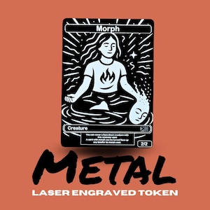 Metal Morph Token MTG | Laser Engraved Magic The Gathering Commander Proxy Token
