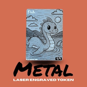 Laser-Engraved Nessie Fish Token – Aluminum MTG Magic the Gathering