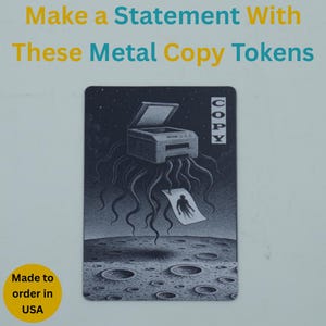 Metal Copy Token for Commander, EDH | Custom Metal MTG Token | Engraved Aluminum Game Accessory