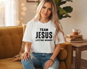 Team Jesus Shirt, Lifetime Member Unisex Tee in Soft Cotton