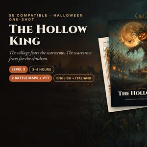 May include: A 5E compatible Halloween one-shot adventure titled The Hollow King, featuring a cover illustration of a giant scarecrow with a glowing jack-o'-lantern head looming over a village at night, with text details for level 3, 3-4 hours, and VTT.