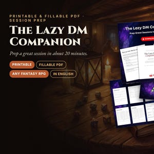 Peut inclure: Le Lazy DM Companion est un PDF imprimable et remplissable pour la préparation de sessions de jeux de rôle fantastiques. Le document présente une mise en page professionnelle, 33 pages et est compatible avec tout système de jeu de rôle.