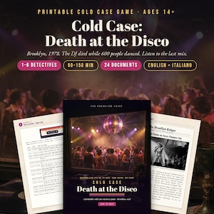 May include: A printable mystery game titled Cold Case: Death at the Disco, featuring a 1978 Brooklyn theme. The set includes 24 documents, a cassette tape log, and a newspaper clipping titled The Brooklyn Ledger, designed for 1-6 players to solve.