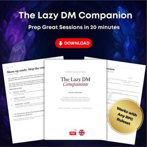 Peut inclure: Le Lazy DM Companion, un guide imprimable pour les Maîtres de Donjon. La couverture présente le titre dans une police élégante, avec le slogan "Préparez de superbes sessions en 20 minutes". Le guide comprend un bouton de téléchargement et le texte "Fonctionne avec n'importe quel ensemble de règles RPG".