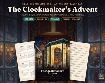 May include: The Clockmaker's Advent solo journaling RPG advent calendar features 24 doors, cards, and a D6. The cover displays a clock shop in a snowy street. Two open pages show game text, and the title reads The Clockmaker's Advent.