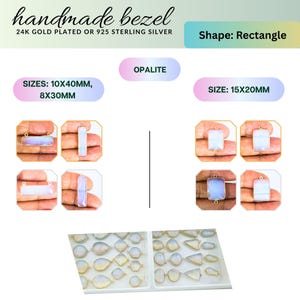 May include: Image of handmade bezel opalite pendants in various rectangular shapes. The text indicates 24K gold plated or 925 sterling silver. Sizes include 10x40mm, 8x30mm, and 15x20mm. The pendants are shown in different styles.